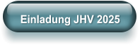 Einladung JHV 2025