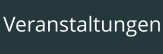 Veranstaltungen