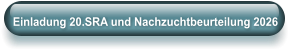 Einladung 20.SRA und Nachzuchtbeurteilung 2026